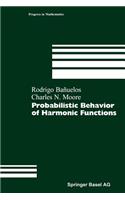 Probabilistic Behavior of Harmonic Functions