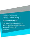 Praxis in Der Ethik