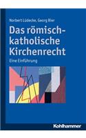 Romisch-Katholische Kirchenrecht