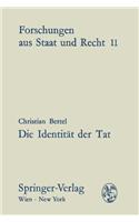 Die Identitat Der Tat: Der Umfang Von Prozeagegenstand Und Sperrwirkung Im Strafverfahren