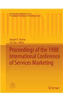 Proceedings of the 1988 International Conference of Services Marketing