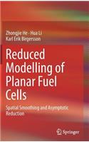 Reduced Modelling of Planar Fuel Cells