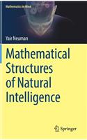 Mathematical Structures of Natural Intelligence