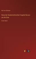 Reise der Oesterreichischen Fregatte Novara um die Erde