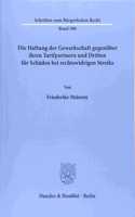 Die Haftung Der Gewerkschaft Gegenuber Ihren Tarifpartnern Und Dritten Fur Schaden Bei Rechtswidrigen Streiks