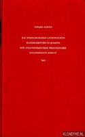 Staatsbibliothek Zu Berlin - Preussischer Kulturbesitz. Kataloge Der Handschriftenabteilung / Erste Reihe. Handschriften / Die Theologischen Lateinischen Handschriften in Quarto Der Staatsbibliothek Preussischer Kulturbesitz Berlin