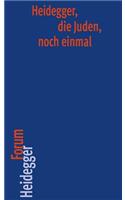 Heidegger, Die Juden, Noch Einmal