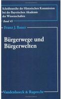 Burgerwege Und Burgerwelten