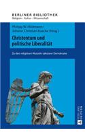 Christentum und politische Liberalitaet