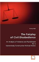 Fairplay of Civil Disobedience