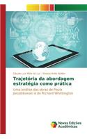 Trajetória da abordagem estratégia como prática