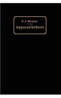 Apparatfärberei Der Baumwolle Und Wolle Unter Berücksichtigung Der Wasserreinigung Und Der Apparatbleiche Der Baumwolle