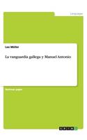 La vanguardia gallega y Manuel Antonio