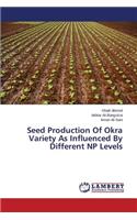 Seed Production Of Okra Variety As Influenced By Different NP Levels