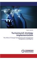 Turnaround strategy implementation