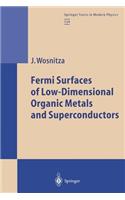 Fermi Surfaces of Low-Dimensional Organic Metals and Superconductors