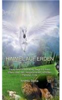 Himmel auf Erden