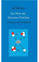 Die Welt der kleinsten Teilchen