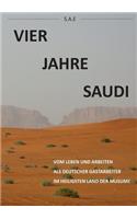 Vier Jahre Saudi