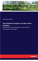 Rastatter Kongress und die zweite Koalition