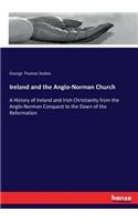 Ireland and the Anglo-Norman Church