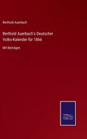 Berthold Auerbach's Deutscher Volks-Kalender für 1866