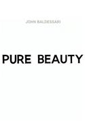 John Baldessari: Pure Beauty