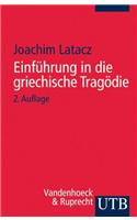 Einfuhrung in Die Griechische Tragodie