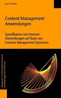 Content Management Anwendungen. Spezifikation Von Internet-Anwendungen Auf Basis Von Content Management Systemen