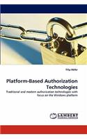 Platform-Based Authorization Technologies
