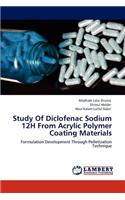 Study of Diclofenac Sodium 12h from Acrylic Polymer Coating Materials