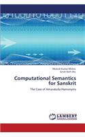 Computational Semantics for Sanskrit