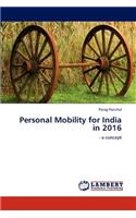 Personal Mobility for India in 2016