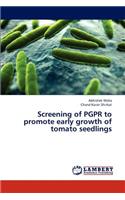 Screening of PGPR to promote early growth of tomato seedlings