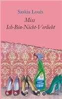 Miss Ich-Bin-Nicht-Verliebt