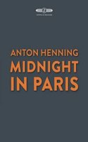 Anton Henning: Midnight in Paris