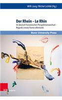 Der Rhein - Le Rhin