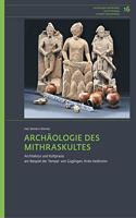 Archaologie Des Mithraskultes