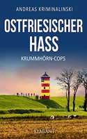 Ostfriesischer Hass. Ostfrieslandkrimi