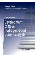 Development of Novel Hydrogen-Bond Donor Catalysts