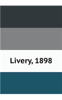 Livery, 1898