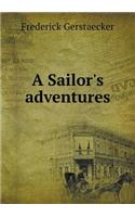 A Sailor's adventures