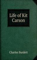 Life of Kit Carson