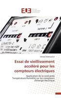 Essai de Vieillissement Acc�l�r� Pour Les Compteurs �lectriques: (Omn.Univ.Europ.)