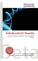 Palladium(ii, IV) Fluoride