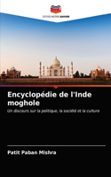 Encyclopédie de l'Inde moghole