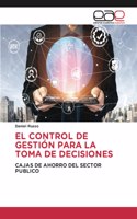 El Control de Gestión Para La Toma de Decisiones