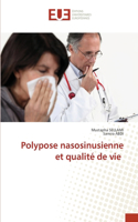 Polypose nasosinusienne et qualité de vie