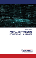 Partial Differential Equations: A Primer