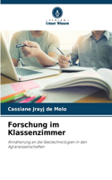 Forschung im Klassenzimmer